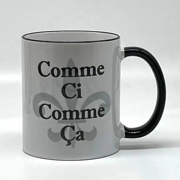 Comme Ci Comme Ca Mug