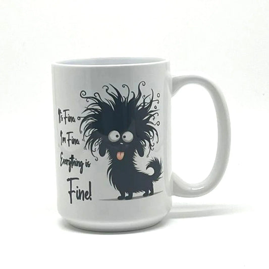 Everything is FINE! Mug, 15 oz. - Dog JD & Company