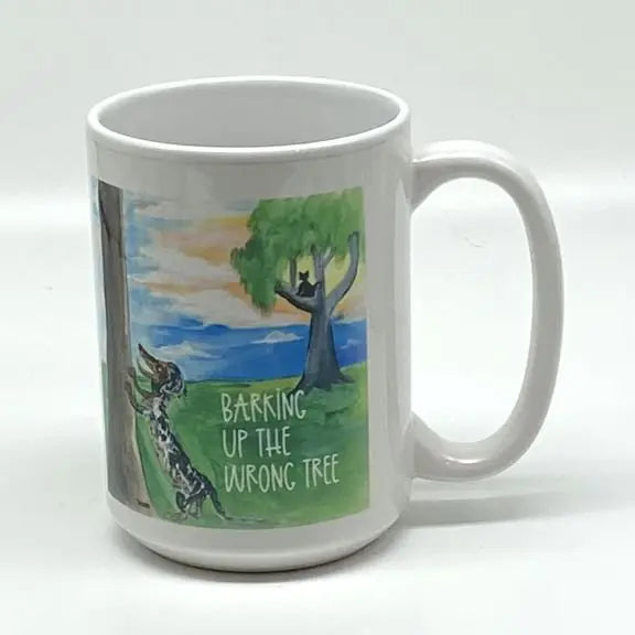 Barking Up The Wrong Tree Mug, 15 oz. JD & Company