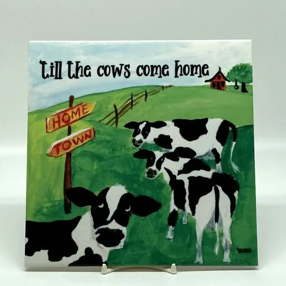 Till The Cows Come Home Tile, 8" JD & Company