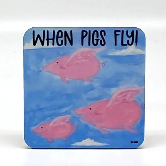 When Pigs Fly Coaster JD & Company