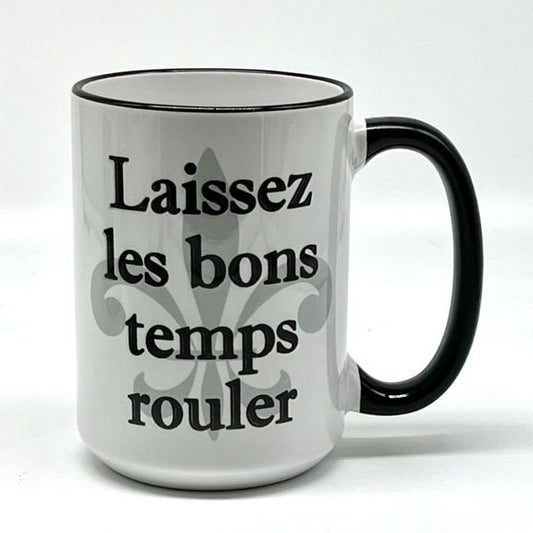 Laissez Les Bons Temps Rouler Mug, 15 oz.