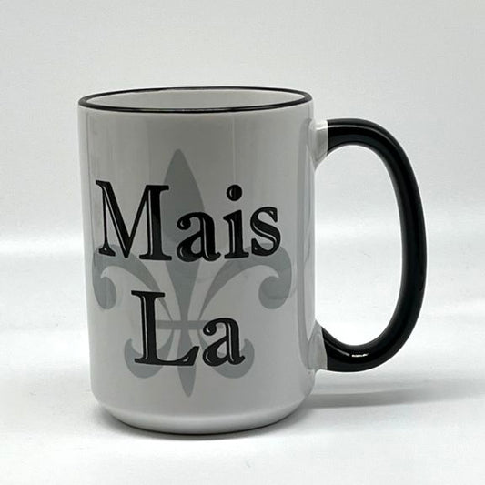 Mais La Mug, 15 oz.