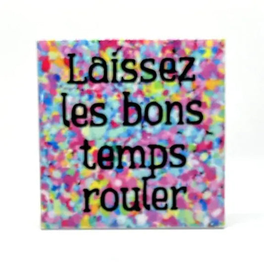Laissez les bons temps rouler Trivet